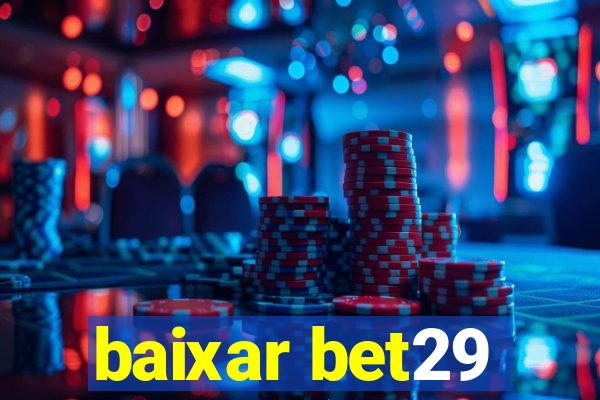 baixar bet29